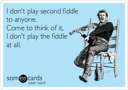 Play Second Fiddle