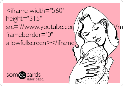 <iframe width="560"
height="315"
src="//www.youtube.com/embed/zxsXVmLxRvs?list=UU29GpgvPH3lmMaOPLaFTwbw"
frameborder="0"
allowfullscreen></iframe>1