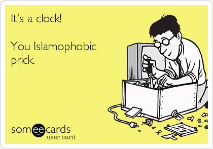 It's a clock! 

You Islamophobic
prick. 