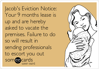 Jacob S Eviction Notice Your 9 Months Lease Is Up And Are Hereby