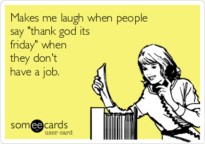 thank god its friday ecard