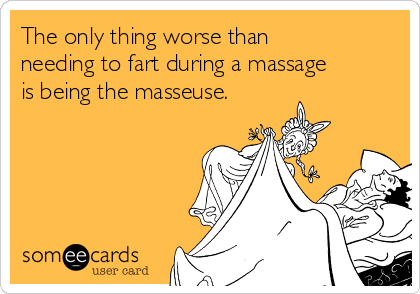 Fart During Massage