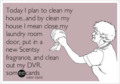 Clean My House today i plan to clean my houseandclean my house i mean Clean My House today i plan to clean my houseandclean my house i mean