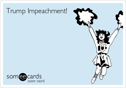 Trump Impeachment!