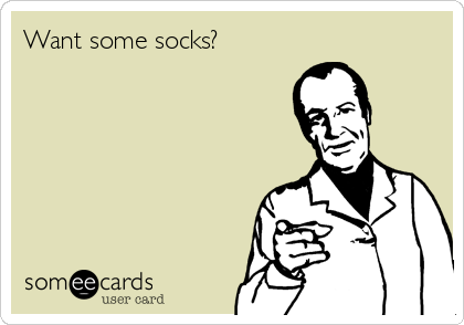 Want some socks? 