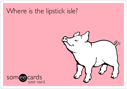 Where is the lipstick isle?