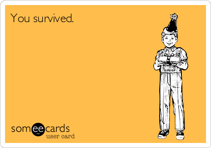 you-survived-20ed4.png